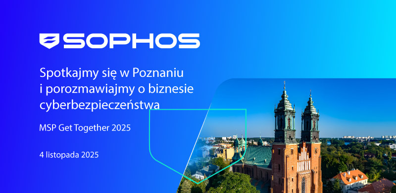 Baner wydarzenia Sophos MSP Get Together 2025 w Poznaniu – zaproszenie na spotkanie o biznesie cyberbezpieczeństwa, 4 listopada 2025 roku, z widokiem na katedrę poznańską.